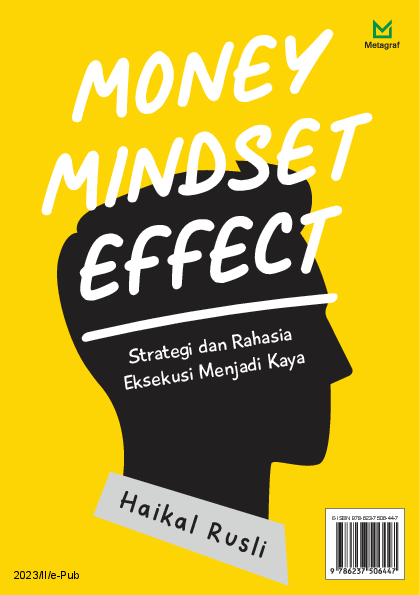 Money Mindset Effect: Strategi dan Rahasia Eksekusi Menjadi Kaya