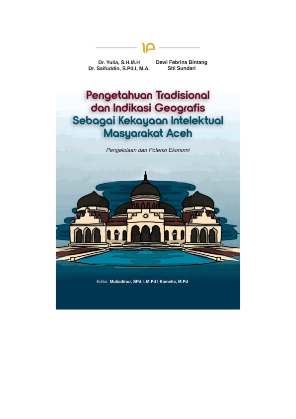 Pengetahuan tradisional dan indikasi geografis sebagai kekayaan intelektual masyarakat aceh pengelolaan dan potensi ekonomi