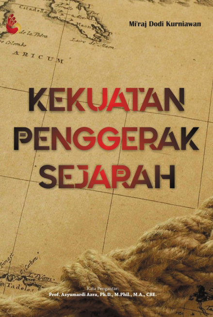 KEKUATAN PENGGERAK SEJARAH