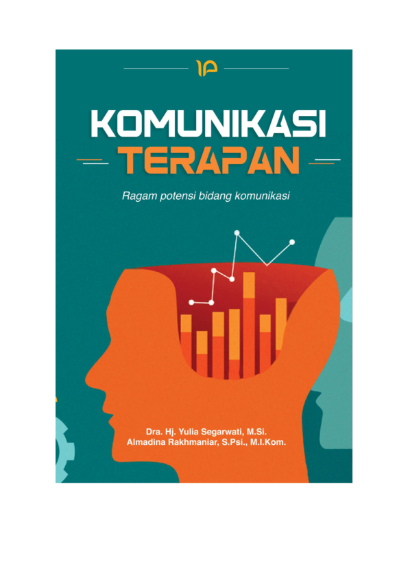 Komunikasi terapan : ragam profesi bidang literasi, media, dan dunia bisnis