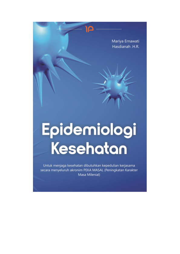 Epidemiologi kesehatan dalam peningkatan karakter siswa dimasa mileneal (Kaisar)