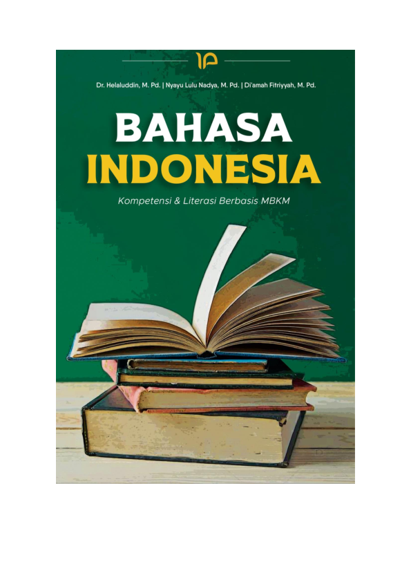 Bahasa Indonesia : kompetensi & literasi berbasis MBKM