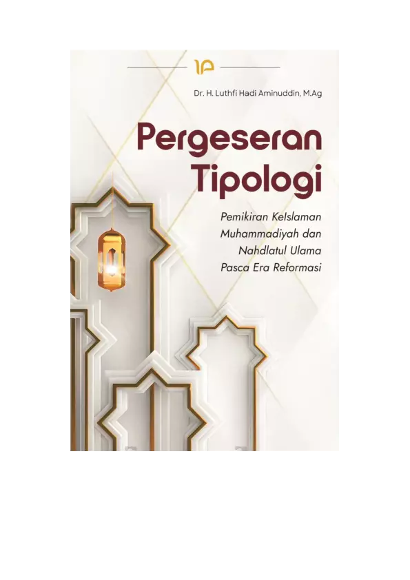 Pergeseran tipologi pemikiran keislaman muhammadiyah dan nahdlatul ulama pasca era refromasi