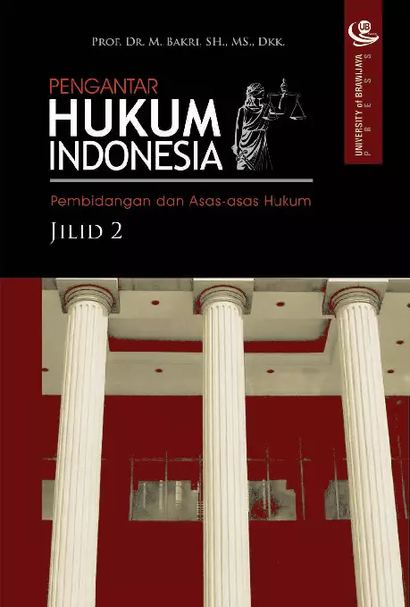 Pengantar Hukum Indonesia (Azas-azas Hukum yang Berlaku di Indonesia) Jilid II