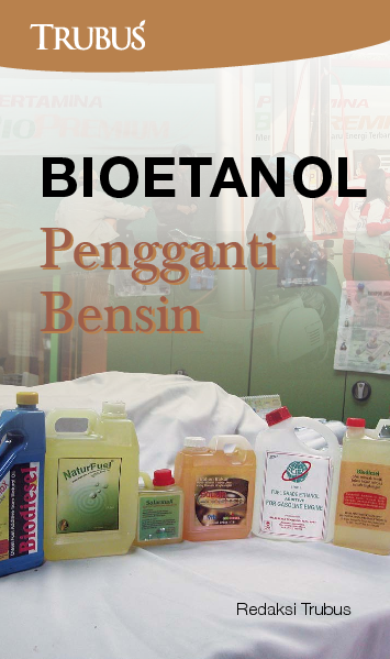 Bioetanol Pengganti Bensin