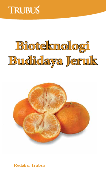 Bioteknologi Budidaya Jeruk