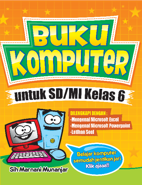 Buku Komputer untuk SD/MI Kelas 6