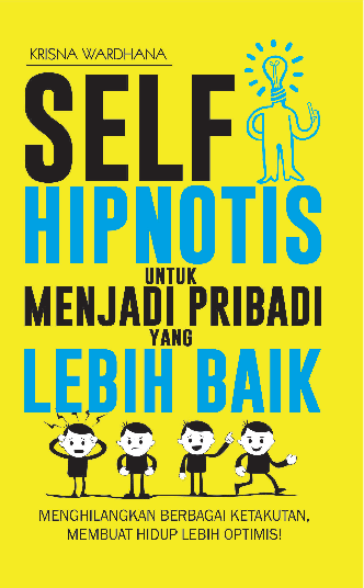 Self Hipnotis untuk Menjadi Pribadi yang Lebih Baik