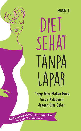 Diet Sehat Tanpa Lapar