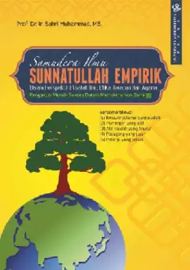 Samudera Ilmu Sunnatullah Empirik: Dalam Prespektif Filsafat Ilmu, Etika Terapan dan Agama