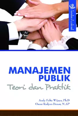 Manajemen Publik: Teori dan Praktik