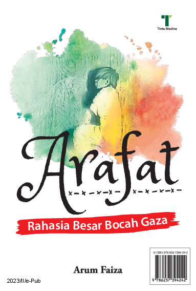 Arafat: Rahasia Besar Bocah Gaza