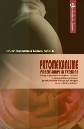 Patomekanisme Preeklampsia Terkini