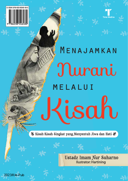 Menajamkan Nurani melalui Kisah: Kisah-Kisah Singkat yang Menyentuh Jiwa dan Hati