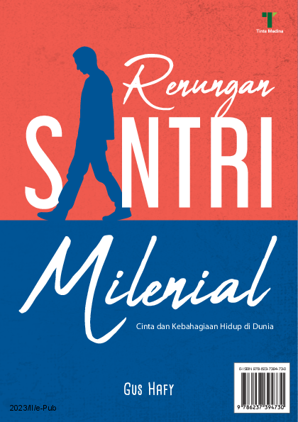 Renungan Santri Milenial: Cinta dan Kebahagiaan Hidup di Dunia