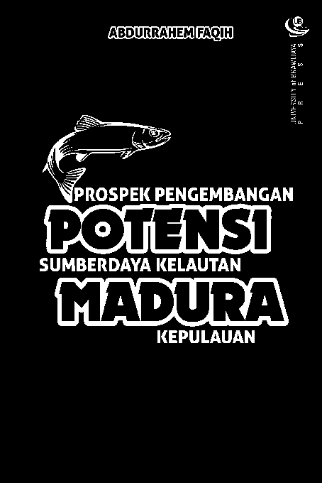 Prospek Pengembangan Potensi Sumberdaya Kelautan Madura Kepulauan