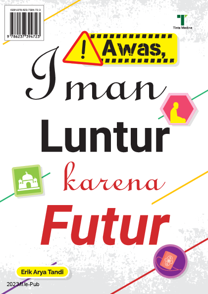 Awas, Iman Luntur karena Futur