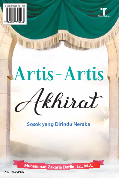 Artis-Artis Akhirat: Sosok yang Dirindukan Neraka