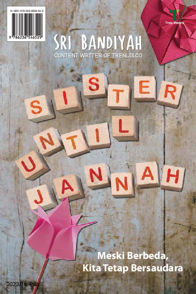 Sister Until Jannah: Meski Berbeda, Kita Tetap Bersaudara