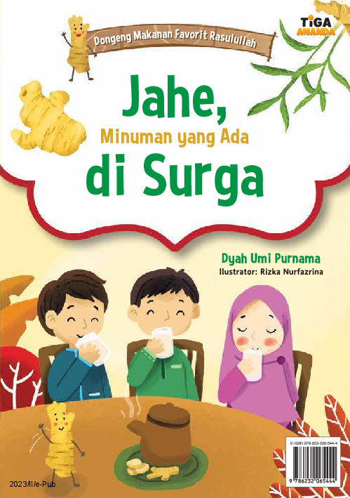 Dongeng Makanan Favorit Rasulullah: Jahe, Minuman Yang Ada Di Surga