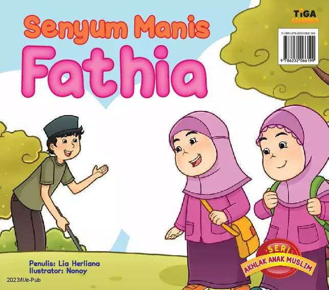 Seri Akhlak Anak Muslim: Senyum Manis Fathia