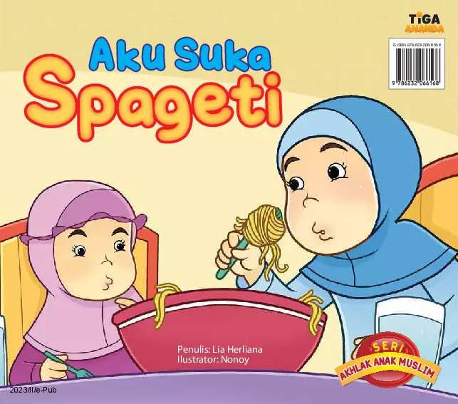 Seri Akhlak Anak Muslim: Aku Suka Spageti