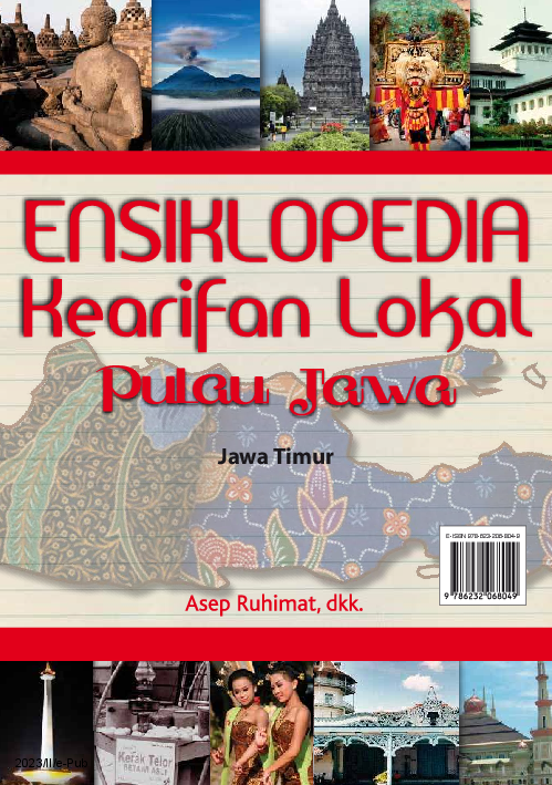 Ensiklopedia Kearifan Lokal Pulau Jawa: Jawa Timur