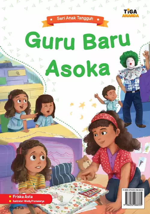 Seri Anak Tangguh: Guru Baru Asoka