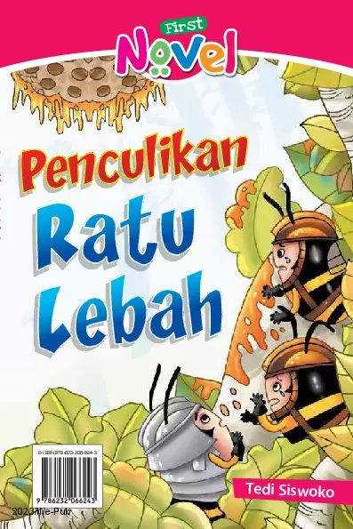 First Novel: Penculikan Ratu Lebah