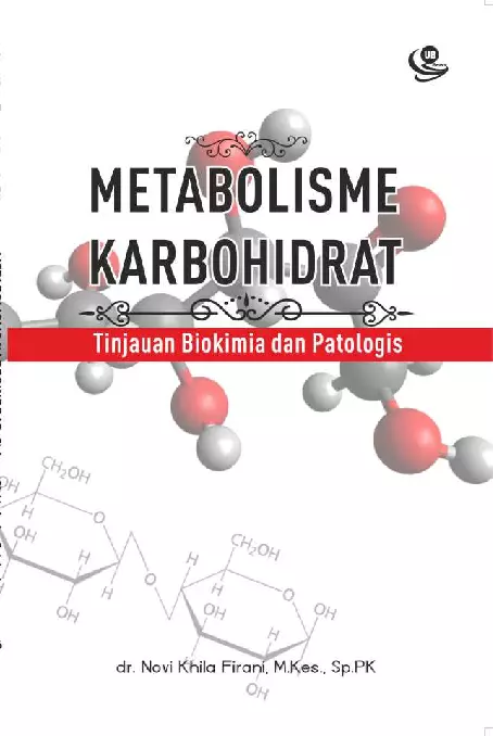 Metabolisme Karbohidrat: Tinjauan Biokomia dan Patologis