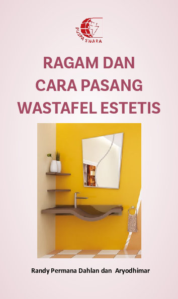 Ragam dan Cara Pasang Wastafel Estetis