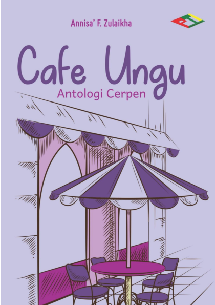 CAFE UNGU (Antologi Cerpen)