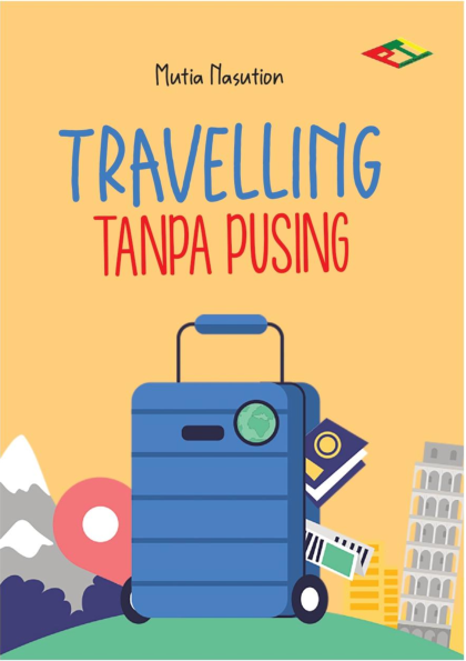 TRAVELLING TANPA PUSING