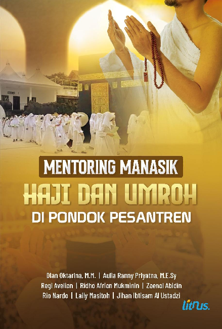 MENTORING MANASIK HAJI DAN UMROH DI PONDOK PESANTREN