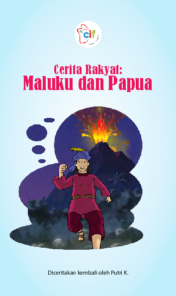 Cerita Rakyat: Maluku dan Papua