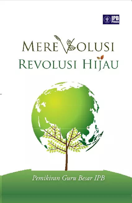 Merevolusi Revolusi Hijau