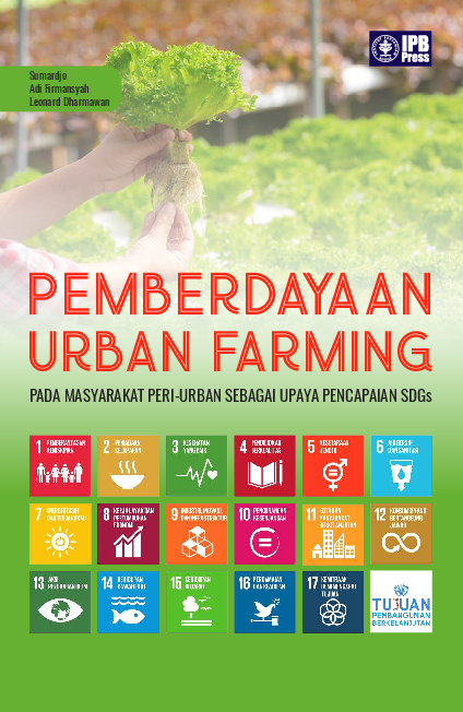 Pemberdayaan Urban Farming Pada Masyarakat Peri-Urban Sebagai Upaya Pencapaian SDGs