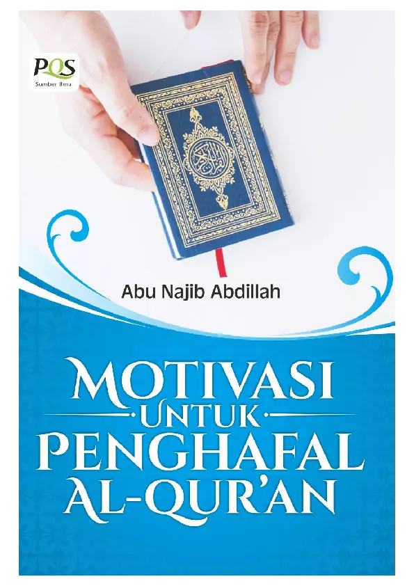 Motivasi Penghafal Al-Quran