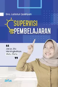 SUPERVISI PEMBELAJARAN Jurus Jitu Meningkatkan Mutu Guru