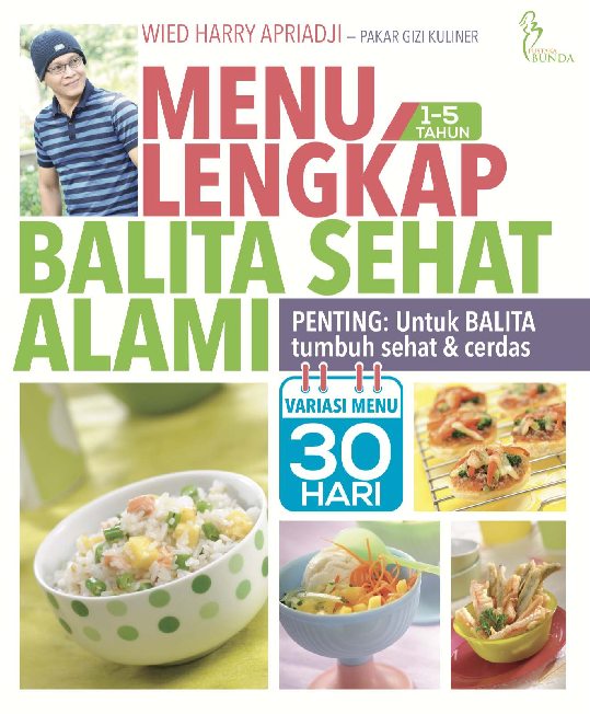 Menu Lengkap Balita Sehat Alami