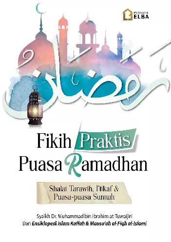 Fikih Praktis Puasa Ramadhan