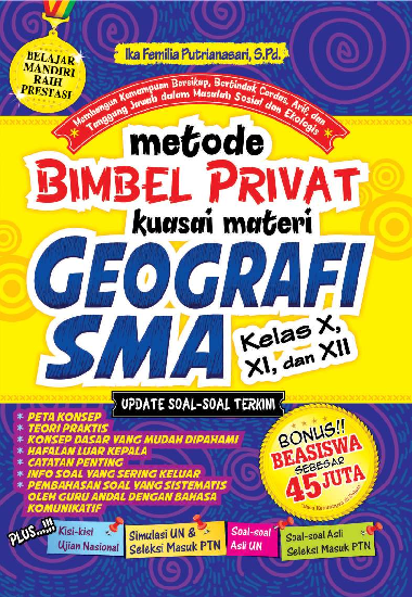 Metode Bimbel Privat Kuasai Materi Geografi SMA Kelas X, XI, XII