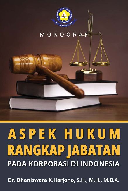 Aspek Hukum Rangkap Jabatan Pada Korporasi Di Indonesia