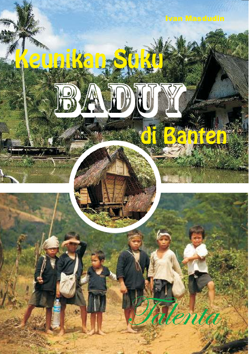 Keunikan Suku Baduy di Banten