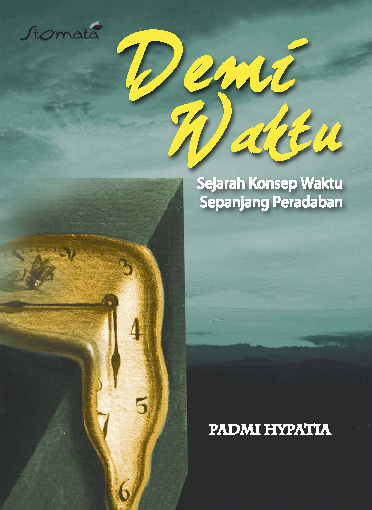 Demi Waktu; Kisah tentang 