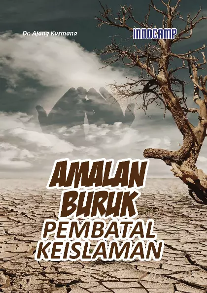 Amalan Buruk Pembatal Keislaman