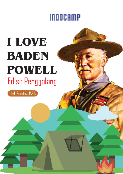 I Love Boden Powell- edisi: penggalang