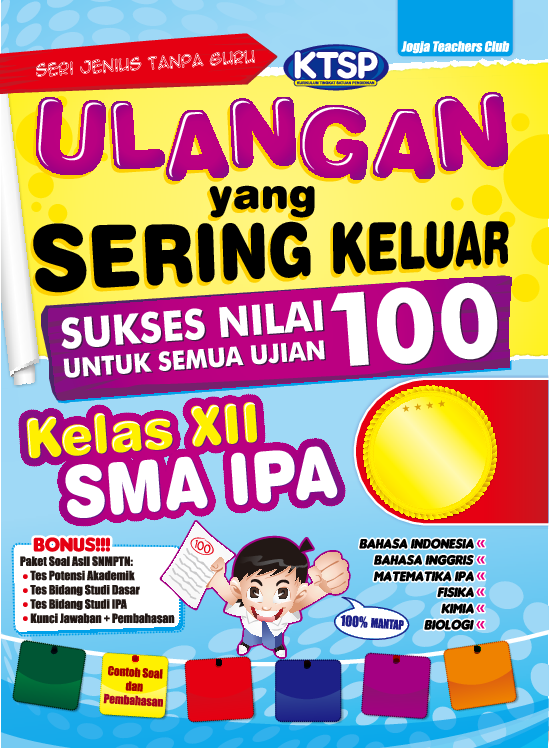 Ulangan yang Sering Keluar Sukses Nilai 100 Kelas XII SMA IPA