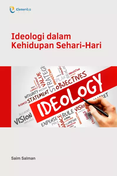 Ideologi dalam Kehidupan Sehari-Hari