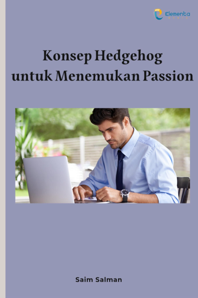 Konsep Hedgehog untuk Menemukan Passion